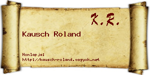 Kausch Roland névjegykártya